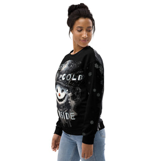Unisex Cold Inside Creepy Snowman Christmas Women's Men's Sweatshirt